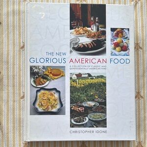 The New Glorious American Food Cookbook (Hardcover)
